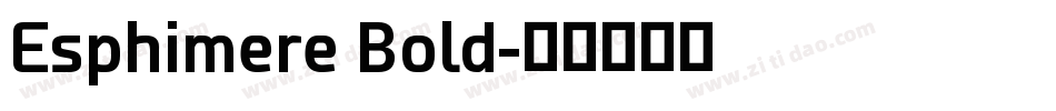 Esphimere Bold字体转换